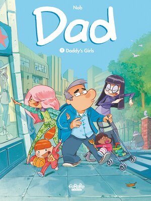 cover image of Dad--Volume 1--Daddy's girls